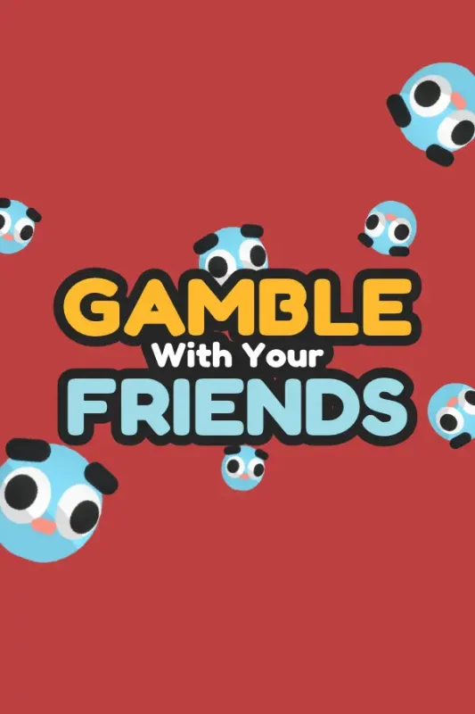 Gamble With Your Friends / Multiplayer / Portable